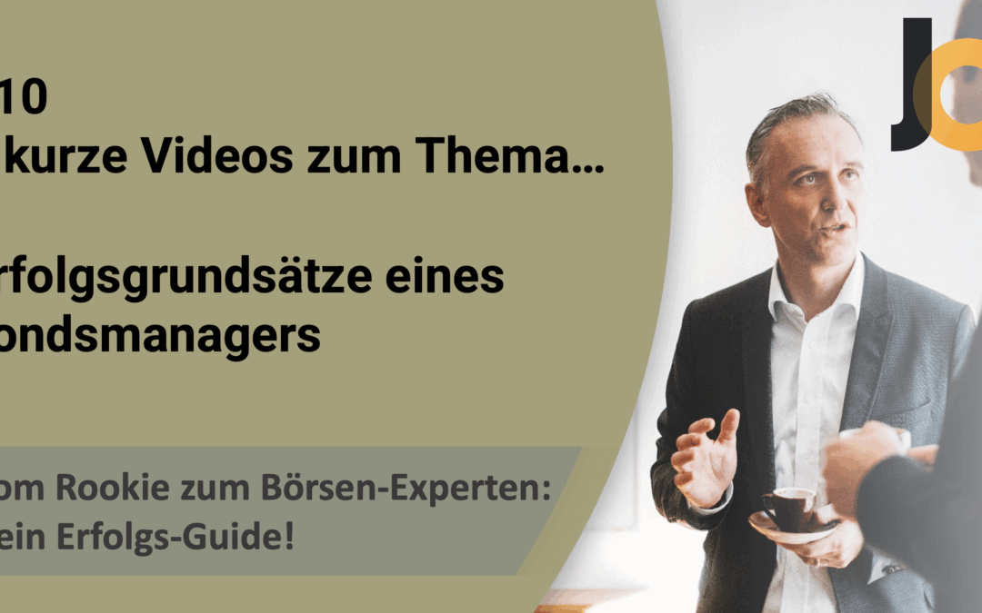 #10/12: Erfolgsgrundsätze eines Fondsmanagers💡 Vom Rookie zum Börsen-Experten: Dein Erfolgs-Guide!