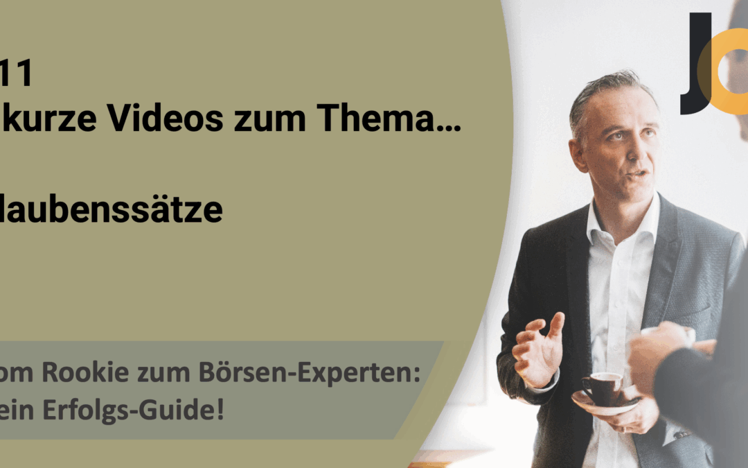 #11/12: Glaubenssätze💡 Vom Rookie zum Börsen-Experten: Dein Erfolgs-Guide!