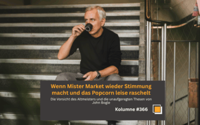#370: Wenn Mister Market wieder Stimmung macht und das Popcorn leise raschelt